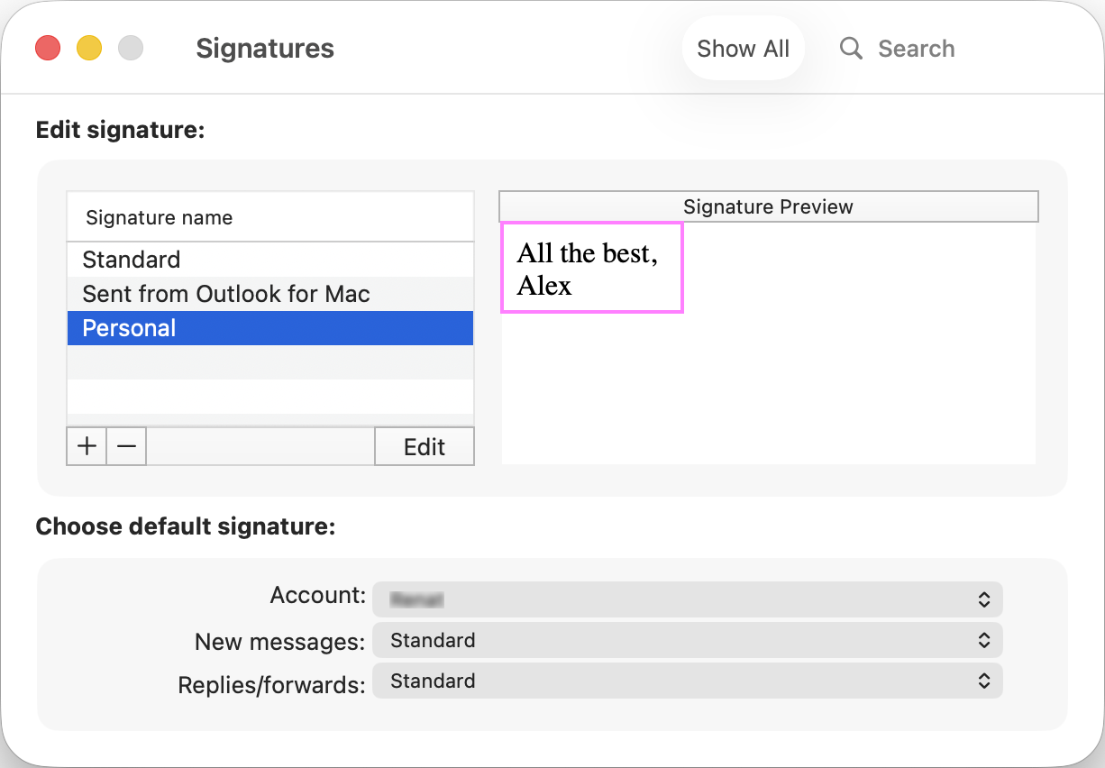 Edit an email signature in Outlook for Mac. Edit an email signature in Outlook for Mac.