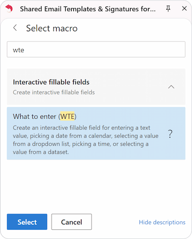 Clicking the Insert macro icon and selecting the What to enter (WTE) option.