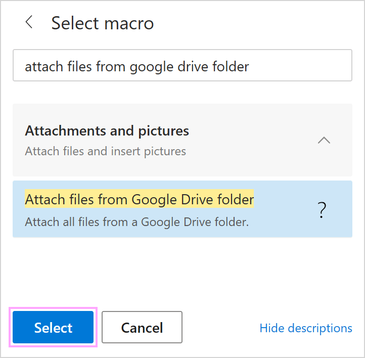 The Attach from Google Drive folder macro.