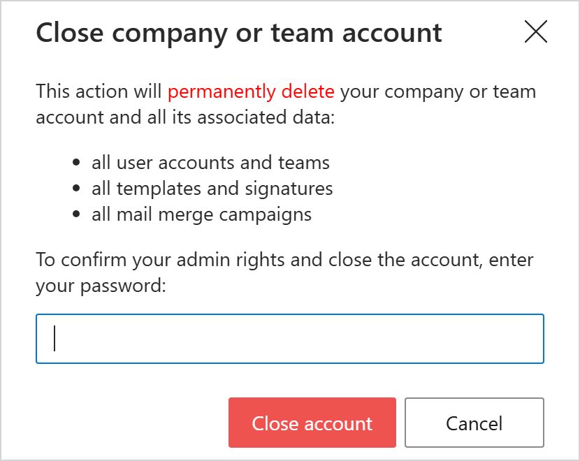 The warning dialog: Closing the account deletes all data. Password confirmation required.