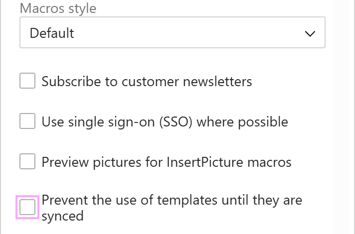 The Prevent the use of templates until they are synced checkbox