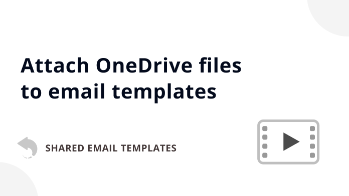 Video: How to attach OneDrive files to Outlook email templates