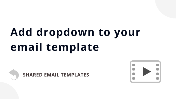 How to add a dropdown to your Outlook email template