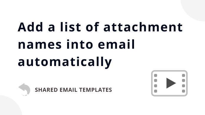 How to populate a list in an email with the names of attached files