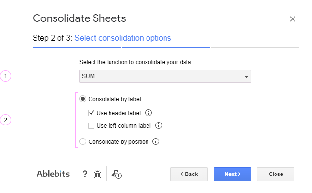 Tweak the options to consolidate Google sheets.