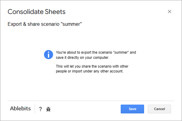 Save the selected Consolidate Sheets scenario to your PC.