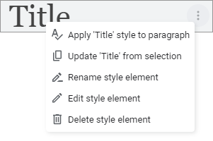 A few actions are available for each style element.