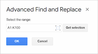 Add the range to find and replace in Google Sheets.