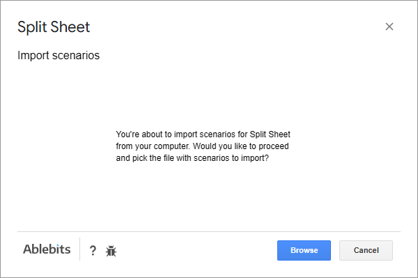 Pick the file with scenarios to import to Split Sheet.