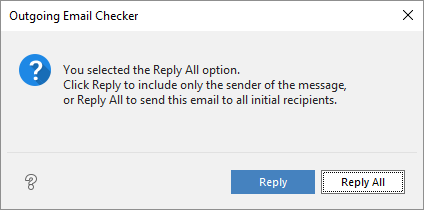 Get a warning message each time you hit Reply All.