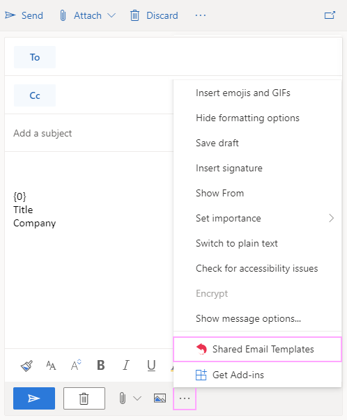 Click the three dots and start Shared Email Templates.