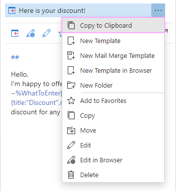 Right-click a template and select Copy to Clipboard.