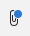 The Message attachments icon with a blue dot