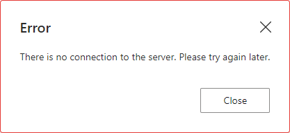 There is no connection to the server.