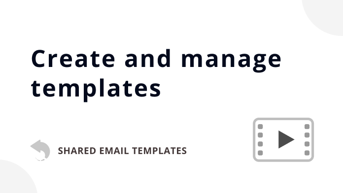 Video: How to create and manage templates