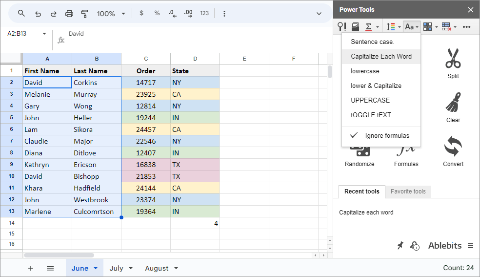 Apply different text case to the selected cells.